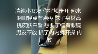 在家操漂亮极品女友 反正就我们俩 怎么性感怎么来  肤白貌美 胸大逼嫩 声音也好听 后背很是诱人 这大吊确实有吊福